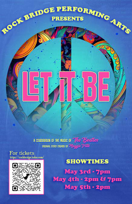 Flyer Announcing RBHS play Let it Be on May 3-5